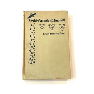 Ernest Thomas Seton Wild Animals I Have Known and 200 drawings- 1942 Vtg book